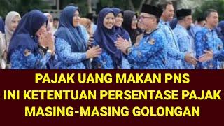 KETENTUAN PAJAK UANG MAKAN PNS