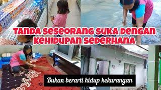 TANDA SESEORANG SUKA DENGAN KEHIDUPAN SEDERHANA  BUKAN BERARTI HIDUP KEKURANGAN