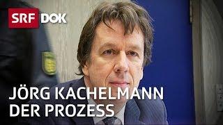 Der Fall Jörg Kachelmann – Ein Prozess und seine Hintergründe  Doku  SRF Dok