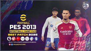 PES 2013 Best Patch 2025 AIO  All Competitions  - eFootball HANO V4
