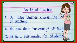 An Ideal Teacher essay in EnglishMy Favourite Teacher Essay in English10 lines on my teacher l