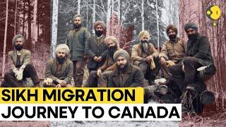 How did the Sikh migration to Canada begin?  WION Originals