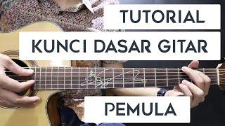 Kunci Gitar BELAJAR KUNCI DASAR GITAR UNTUK PEMULA