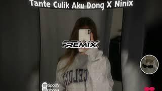 DJ TANTE CULIK AKU DONG X NINIX  REVERB 
