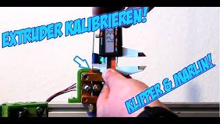 Extruder Calibration - How it works in any case for Marlin and Klipper