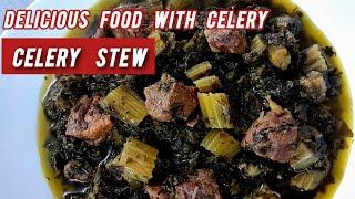 طرز تهیه خورشت کرفس غذای خوشمزه و مجلسی  Celery stew recipe