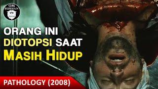 SEKUMPULAN DOKTER GILA YANG GEMAR BERMAIN MAYAT ‼  Recap Film - Pathology 2008