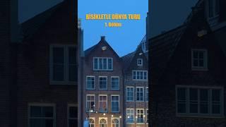 Bisikletle Dünya Turu 1. Bölüm #amsterdam #hollanda #vlog #seyahat #bisiklet #bisikletturu #avrupa