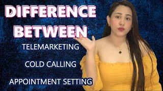 WHAT IS THE DIFFERENCE BETWEEN TELEMARKETING COLD CALLING & APPOINTMENT SETTING  HOMEBASED JOB PH