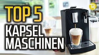 DIE 5 BESTEN KAPSELMASCHINEN 2021 │ Welche Kapsel Maschine kaufen für Kaffee? Kein Vergleich Test