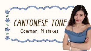 Common Mistakes in Cantonese ToneIT CAN BE OFFENSIVE Dope Chinese