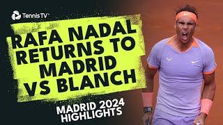 Rafael Nadals Madrid Return vs Darwin Blanch  Madrid 2024 Highlights
