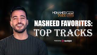 Top Tracks Nasheeds by Mohamed Tarek - LIVE