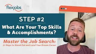 Step 2 of 21 How to Identify Top Skills and Accomplishments for a Successful Job Search
