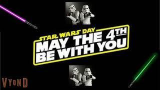 Star Wars Day May The Fourth Be With You