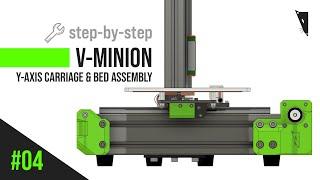 Rat Rig V-Minion - #04 Y-Axis Carriage & Bed Assembly  Step-by-Step Build Guide