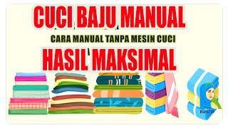 ILUSTRASI ANIMASI - TUTORIAL MENCUCI PAKAIAN MANUAL - HASIL BERSIH MAKSIMAL