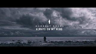 “Always on my mind” Official Video - Marbert Rocel