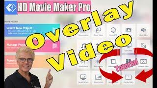 Windows HD Movie Maker Pro Video Overlay Tutorial Using Quick Tools