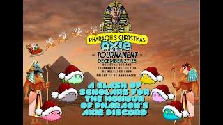 Pharaohs Axie Server Christmas Tournament 2021