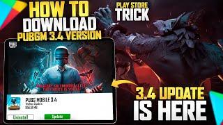 3.4 Update Is Here  How To Download Pubgm 3.4 Version  New Trick To Download 3.4 Update