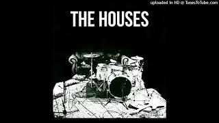 The Houses - At the Door