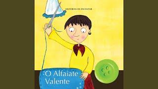 Histórias de Encantar - o Alfaiate Valente