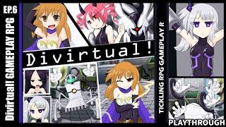 Divirtual PART-6 Tickle RPG GAMEPLAY ENG