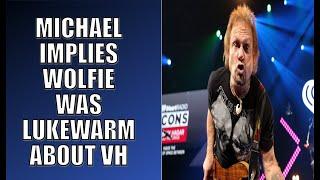 Michael Anthony Implies That Wolfie Wasnt Thrilled With Being In Van Halen