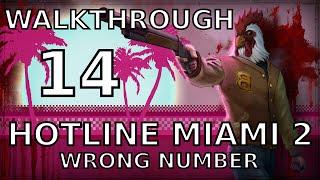 Hotline Miami 2 Wrong Number 21st Scene Seizure Walkthrough Part 14