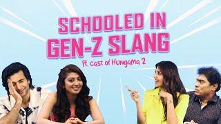 GenZ slang feat Shilpa Johnny Pranitha & Meezan  Hungama 2