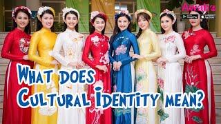 What does cultural identity mean?