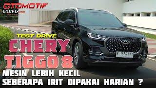 TEST DRIVE  Chery Tiggo 8  Seberapa Irit Dipakai Harian Dengan Mesin Lebih Kecil