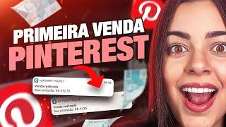 FAZENDO A PRIMEIRA VENDA NO PINTEREST PASSO A PASSO