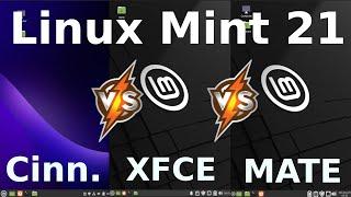 Linux Mint 21 Cinn. vs XFCE vs MATE