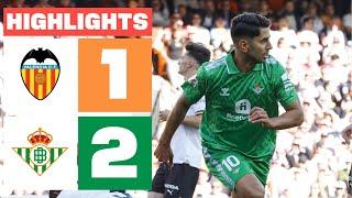 VALENCIA CF 1 - 2 REAL BETIS  RESUMEN LALIGA EA SPORTS