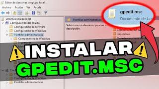 Instalar gpedit.msc en cualquier version de Windows 10 Editor de directivas de grupo local