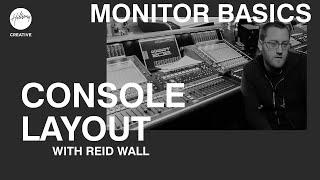 Console Layout  Monitor Engineer Basics ft Reid Wall  Hillsong Creative Audio Training