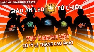 Top 5 nhân vật có tỷ lệ thắng cao nhất Tử Chiến Xếp Hạng mùa 24  Mất Ngủ Cùng Free Fire tập 55