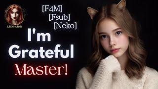 Neko girl immediately submits to you master listenerF4MFsubASMR rp