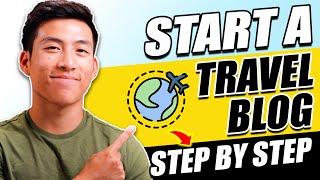 How to Start a Travel Blog For Beginners in 2024 Step-By-Step Tutorial