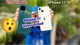 Vivo V30 5G vs iPhone 13 5G Full Comparison in Hindi #vivov305gvsiphone135g