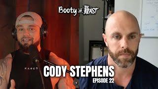 Booty and The Beast Episode 22 Cody Stephens