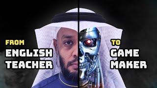 From English Teacher to GameMaker   من معلم انجليزي إلى صانع العاب