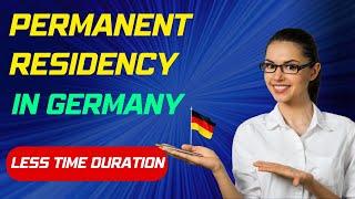 How Long Does it Take to Get Permanent Residency PR in Germany  How to Abroad