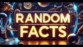 Mind Blowing Random Facts You Need to Know