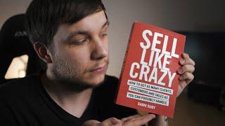 Sell Like Crazy Book Summary