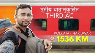 I travelled 1536 KM in KUMBHA EXPRESS  Howrah to Haridwar 26+ Hours  3AC Coach Indian Railways