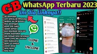 UPDATE GB WhatsApp Terbaru 2023 Apk Download  Wa GB Terbaru 2023  Anti Kadaluarsa