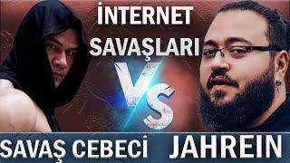 Jahrein VS Savaş Cebeci Draması Özeti @jahreinboss @SavasCebeci